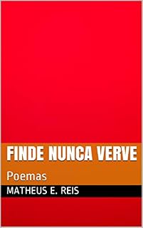 Livro Finde Nunca Verve: Poemas (Dia de Chuva Livro 2)