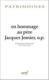 En hommage au père Jacques Jomier, OP