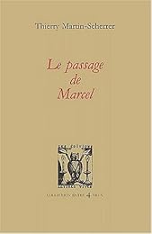 Le  passage de Marcel