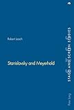 Stanislavsky and Meyerhold (Stage and Screen Studies) by 