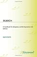Search: A Handbook for Adoptees and Birthparents, 3rd Edition
