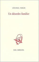 Un  désordre familier