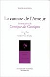 La Cantate de l'Amour: lecture suivie du Cantique des Cantiques (Christus) (French Edition) by