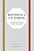 Becoming a U.S. Marine: Adapting Basic Training to the 21st Century by Nathan Decety