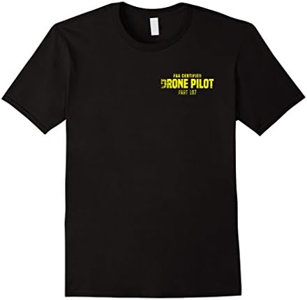 Mens Drone UAV UAS FAA Quadcopter Pilot Part 107 T-Shirt 2XL Black