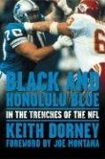 Black and Honolulu Blue: In the Trenches of the NFL