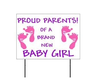 VictoryStore Yard Sign Outdoor Lawn Decorations - Proud Parents of a Baby Girl - 18