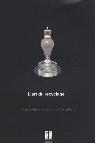 L' art du recyclage