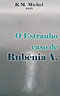 Livro O Estranho Caso de Rubênia A.