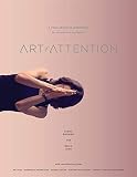 Art of Attention: A Yoga Practice Workbook for Movement as Meditation by