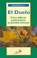 El duelo: Cómo elaborar positivamente las pérdidas humanas 9508610514 Book Cover