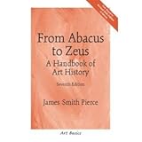 Paperback From Abacus to Zeus (text only) 7th (Seventh) edition by J. S. Pierce Book
