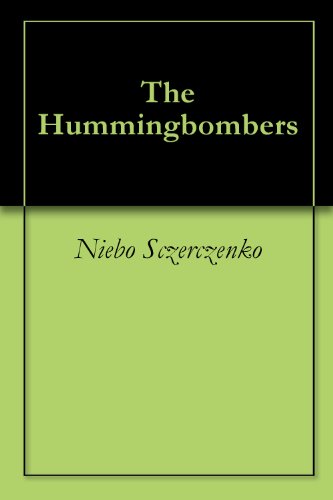 The Hummingbombers