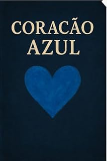 Livro Coração Azul: O universo do coração Azul