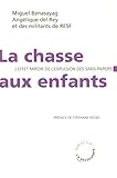 La chasse aux enfants : L'effet miroir de l'expulsion des sans-papiers by