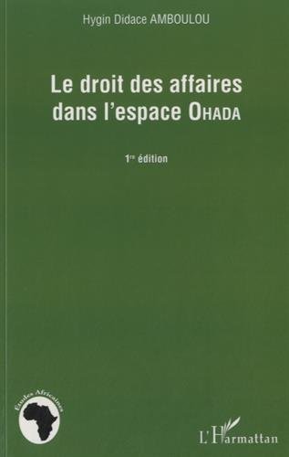 Le  droit des affaires dans l'espace OHADA