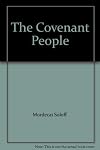 The covenant people;: The first 2000 years of Jewish life, from Abraham to Akiba,