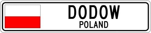 Dodow, Poland - Poland Flag City Sign - 3"X12" Metal Sign