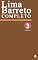 Livro Lima Barreto Completo III: Crônicas Completas. Inclui todas as crônicas publicadas em "Bagatelas", "Feiras e mafuás", "Marginália", "Vida Urbana" e "Coisas do Reino do Jambon"