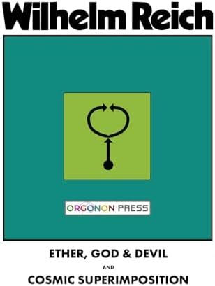 The Bion Experiments on the Origins of Life: Reich, Wilhelm