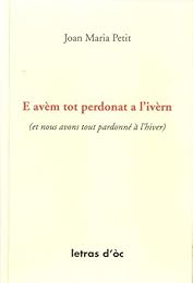 E avèm tot perdonat a l'ivèrn
