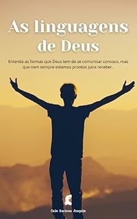 Livro As Linguagens de Deus: Conhecendo as formas de linguagem que Deus utiliza para se comunicar conosco