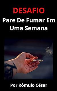 Livro DESAFIO: Pare de fumar em uma semana