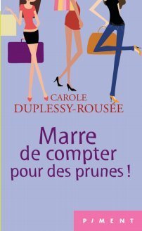 Marre de compter pour des prunes !