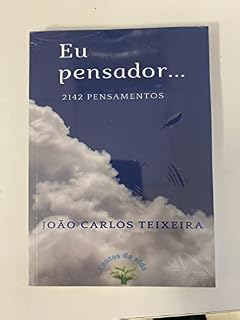Livro Eu pensador...: 2142 pensamentos