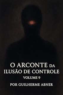 Livro Ilusão de controle : Volume 9 o Arconte da ilusão de controle