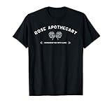 Rose Black Double A'p'o't'h'e'c'a'r'y Beautiful For All T-Shirt