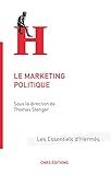 Le marketing politique (Les essentiels d'Hermès) (French Edition) by 