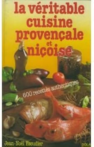 Download La Véritable Cuisine Provencale Et Niçoise PDF