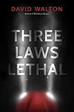 Three Laws Lethal by