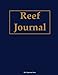 Reef Journal by Albert B. Ulrich III
