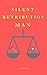 Silent Retribution Man by J Sato
