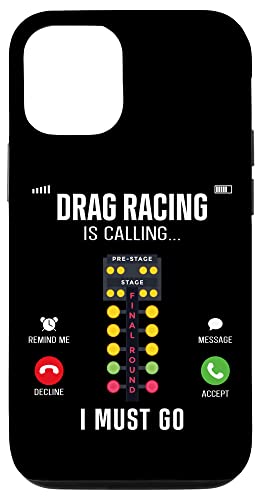 Drag Racing Race Car Phone Display Drag Racing Is Calling I Case for iPhone 12/…