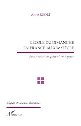 L' école du dimanche en France au XIXe siècle