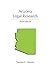 Arizona Legal Research, Third Edition