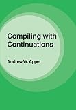 Compiling with Continuations cover