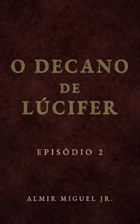 Livro O Decano de Lúcifer: Episódio 2