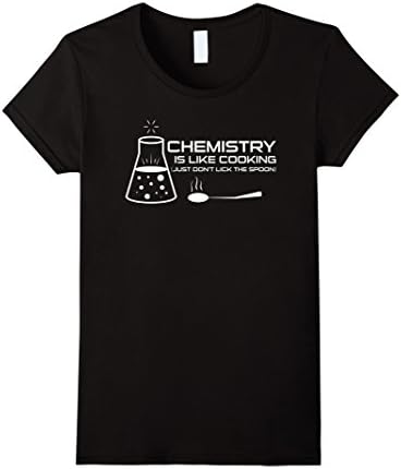 Womens Funny Chemistry Is Like Cooking Jokes Shirt Science Pun GIft Small Black