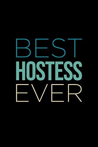 Hostess journal: Blank lined notebook: Best hostess ever Paperback – 16 Dec 2018