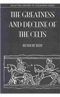 Greatnes & Decline Of The Celts (History of Civilization)