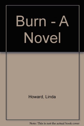 Burn - A Novel 1615232419 Book Cover