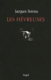 Les  fiévreuses