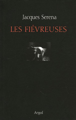 Les  fiévreuses