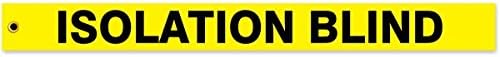 Isolation Blind, 15 pt RV Plastic Tag, 5 Tags / Pack, 21" x 2"