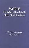 Words for Robert Burchfield's 65th Birthday, , 0859912590