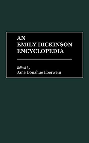 An Emily Dickinson Encyclopedia by Jane D. Eberwein